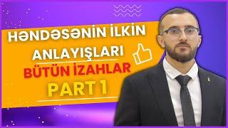 ️️Həndəsənin ilk anlayışları Bütün izahlar Qızıl qaydalar Part 1.#buraxılış #blok #dim