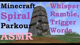 Minecraft ASMR - Spiral Parkour (Trigger Words and Whisper Rambles)