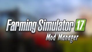 || Mod Manager FS17 || Обзор и 2 года спустя!