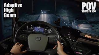 POV  Volvo FH 500 I-Save Truck Adaptive High Beam