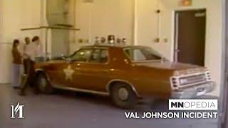 MNopedia: Val Johnson Incident