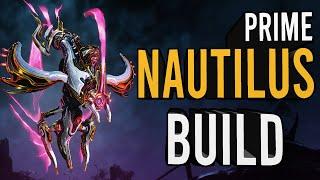 The Only NAUTILUS PRIME Build You Need [Warframe]