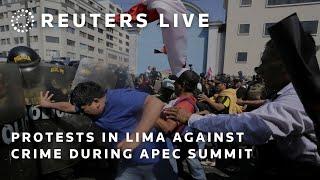 LIVE: Protests in Lima as the city hosts APEC summit