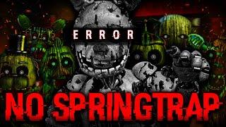 Is It Possible To Beat FNAF 3 Without Springtrap?