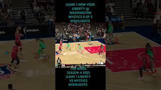 GAME 1  NEW YORK LIBERTY @ WASHINGTON MYSTICS 5 OF 5 HIGHLIGHTS THE WNBA SEASON 4 2025