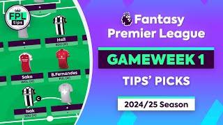 FPL GW1: TIPS' PICKS | Saka, Bruno Fernandes & Isak | Gameweek 1 | Fantasy Premier League 2024/25