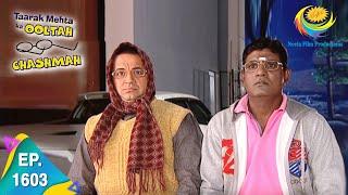 Taarak Mehta Ka Ooltah Chashmah - Episode 1603 - Full Episode