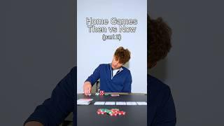 Home Games: Then vs Now #skit #poker #meme #relatable #funny #trending #foryou #viral #homegame #hah