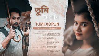 TUMI XOPUN || SHYAMANTIKA KALITA || NEAL TAMULI ||PALASH SURJYA GOGOI || ANUPARASH DAS || 2023 ||