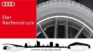 Reifendruck | Audi Zentrum Leipzig | Tutorials