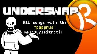 US - Songs with "papyrus" Leitmotif