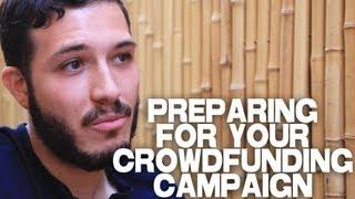 Preparing For A Crowdfunding Campaign by Nicolas Alcala