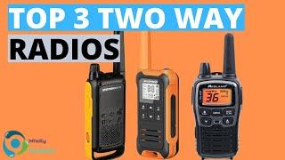 THE BEST TWO WAY RADIOS IN 2024! (TOP 3)