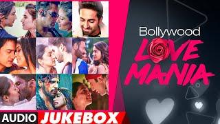 Bollywood Love Mania | AUDIO JUKEBOX | Romantic Hindi Songs 2021