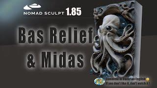 Nomad Sculpt & Midas for depth maps - Bas reliefs - Hight Map - Alpha - Tutorial (V1.85 - 11.2.2024)