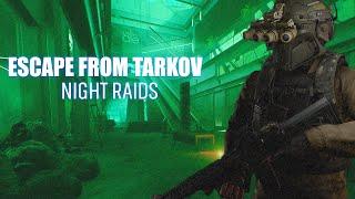 Night Raids... - Tarkov (Compilation)