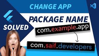 How to Change Package Name of Flutter App  [ 5 Steps ]