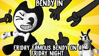 Christopher daily 2: Friday famous bendy | on a Friday night *literally*