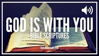 Bible Verses God Is With You | Powerful Scriptures That God Will Never Leave You Alone