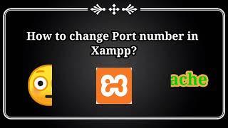 How to change Port number in Xampp for Apache? || Follow simple steps || 