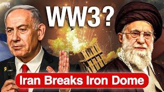 Iran Shatters the Iron Dome: Is This the Beginning of World War III?