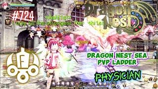 #724 Physician PVP Ladder ~ Dragon Nest SEA