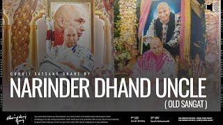 Narinder Dhand Uncle | Guruji Old Sangat | Experiences Share By Old Sangat | Guruji Satsang 