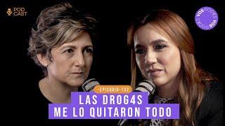 LAS DR0G4S ME LO QUITARON TODO (CON CAROLINA URIBE LOBO-GUERRERO) |Vos podés el podcast - EP132|