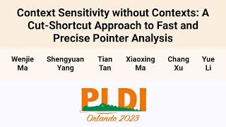 [PLDI'23] Context Sensitivity without Contexts: A Cut-Shortcut Approach to Fast and Precise(…)