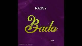 NASSY _ BADO (Official music audio)