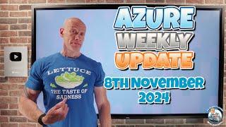 Azure Update - 8th November 2024