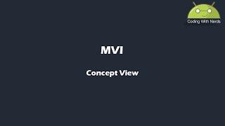 MVI - concept view