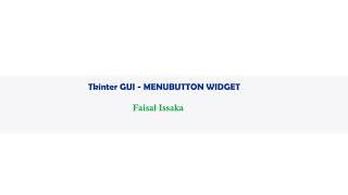 Tkinter GUI - Menubutton and Menu widget