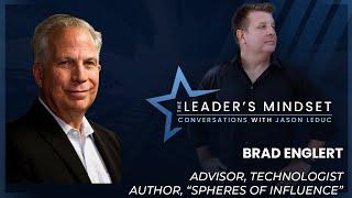 Mastering Lasting Business Relationships: Secrets from Top Leadership Consultant Brad Englert