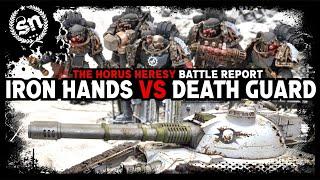 Iron Hands vs Death Guard - The Horus Heresy (Battle Report)