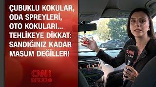 Çubuklu kokular, oda spreyleri, oto kokuları... Tehlikeye dikkat: Sandığınız kadar masum değiller!