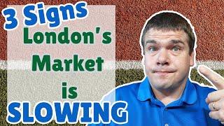 3 Signs the London ON Real Estate Market is SLOWING.