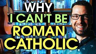 Roman Catholicism: Contending for the Faith