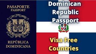 Dominican Republic Passport Visa Free Countries (2023)