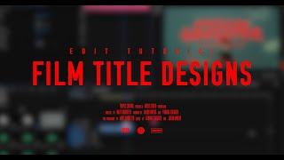 Make FILM TITLES With Ease Edit Tutorial!