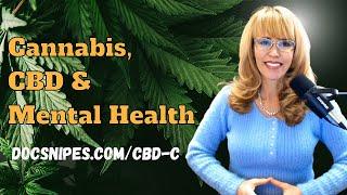 Cannabidiol CBD and Mental Health