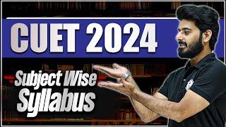 CUET 2024 Subject Wise Syllabus || Commerce Wallah by PW