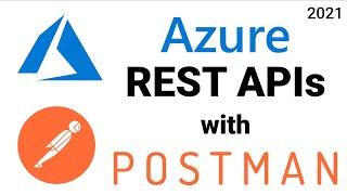 Azure REST APIs with Postman (2021)