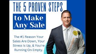 Wes Schaeffer - The 5 Proven Steps to Make Any Sale