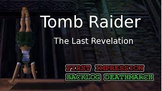 Tomb Raider IV: The Last Revelation - First Impression Backlog Deathmarch