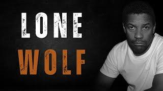 Denzel Washington's Inspiring Lone Wolf Motivation Message