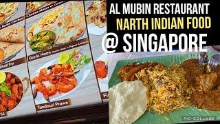 24 HRS AL MUBIN RESTAURANT#NORTH #INDIAN #FOOD@ LITTLE INDIA SINGAPORE|Lourdes traveler vlog