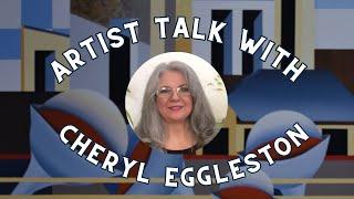 Artist Talk with Cheryl Eggleston