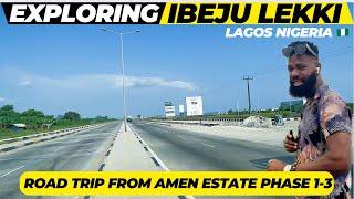 From Amen Estate Phase 1 to Phase 3: The Ultimate Ibeju Lekki Road Trip Featuring Dangote Refinery