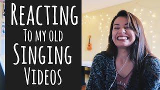 Reacting to My Old Singing Videos